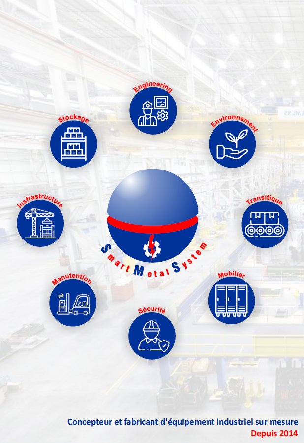 Nos domaines d'expertise Smart Metal System